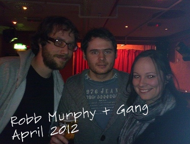 Robb Murphy with Friends